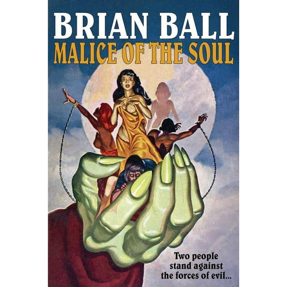 Malice of the Soul, (Paperback)
