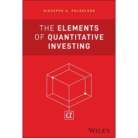 Wiley Finance The Elements of Quantitative Investing, (Hardcover)