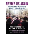 thumbnail image 2 of Revive Us Again: Vision and Action in Moral Organizing, 2 of 3