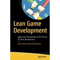 thumbnail image 1 of Lean Game Development: Apply Lean Frameworks to the Process of Game Development, 1 of 5