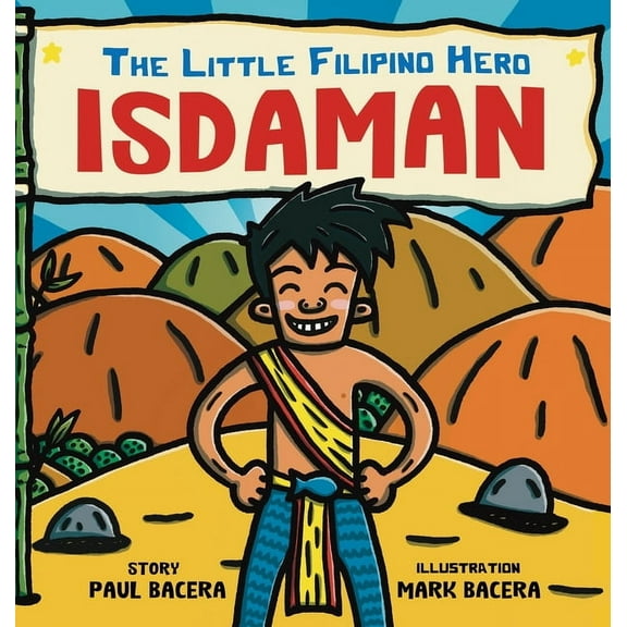 Isdaman: The Little Filipino Hero, (Hardcover)
