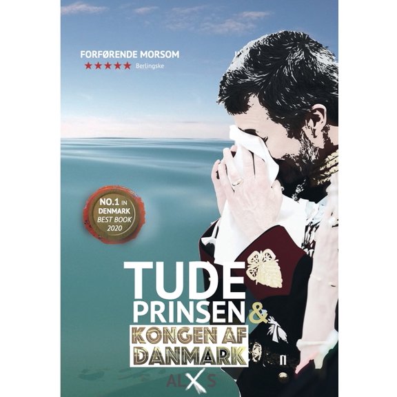 Tudeprinsen & Kongen af Danmark: Børnenes tidsalder (Paperback)