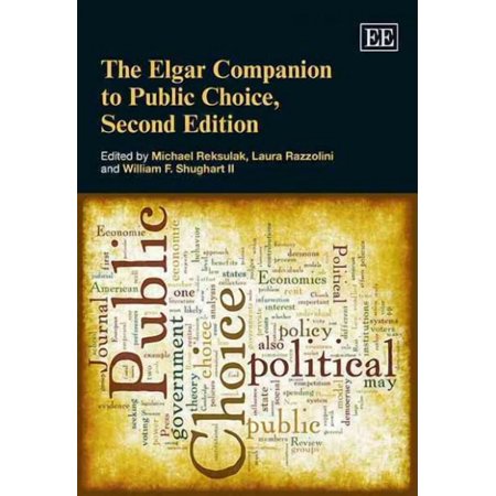 The Elgar Companion to Public Choice Second Edition