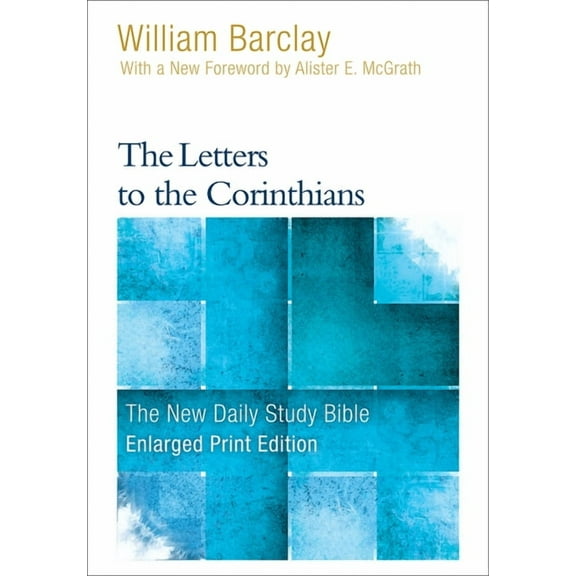 New Daily Study Bible The Letters to the Corinthians, (Paperback)