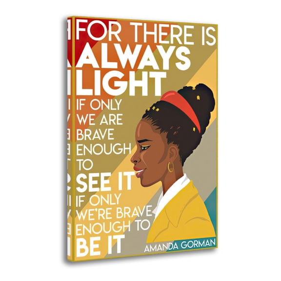 Amanda Gorman For There Is Always Light Wall Art Poster Scroll Canvas Painting Picture Living Room Decor Home 12x18inch(30x45cm)
