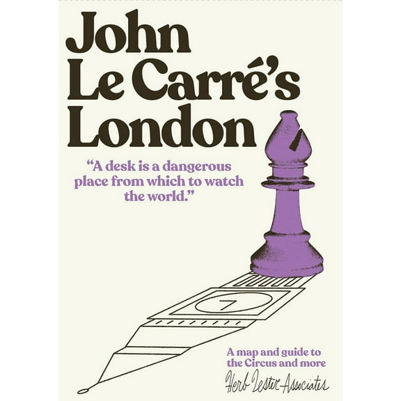 Herb Lester Associates Guides to the Une John Le Carre's London: A Map and Guide to the Circus and More, (Paperback)