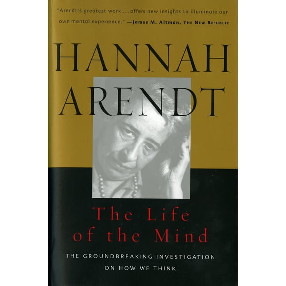 Harvest/HBJ Book Life of the Mind: One/Thinking, Two/Willing, (Paperback)