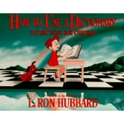 How to Use a Dictionary: Picture Book for Children (Paperback) by L Ron Hubbard