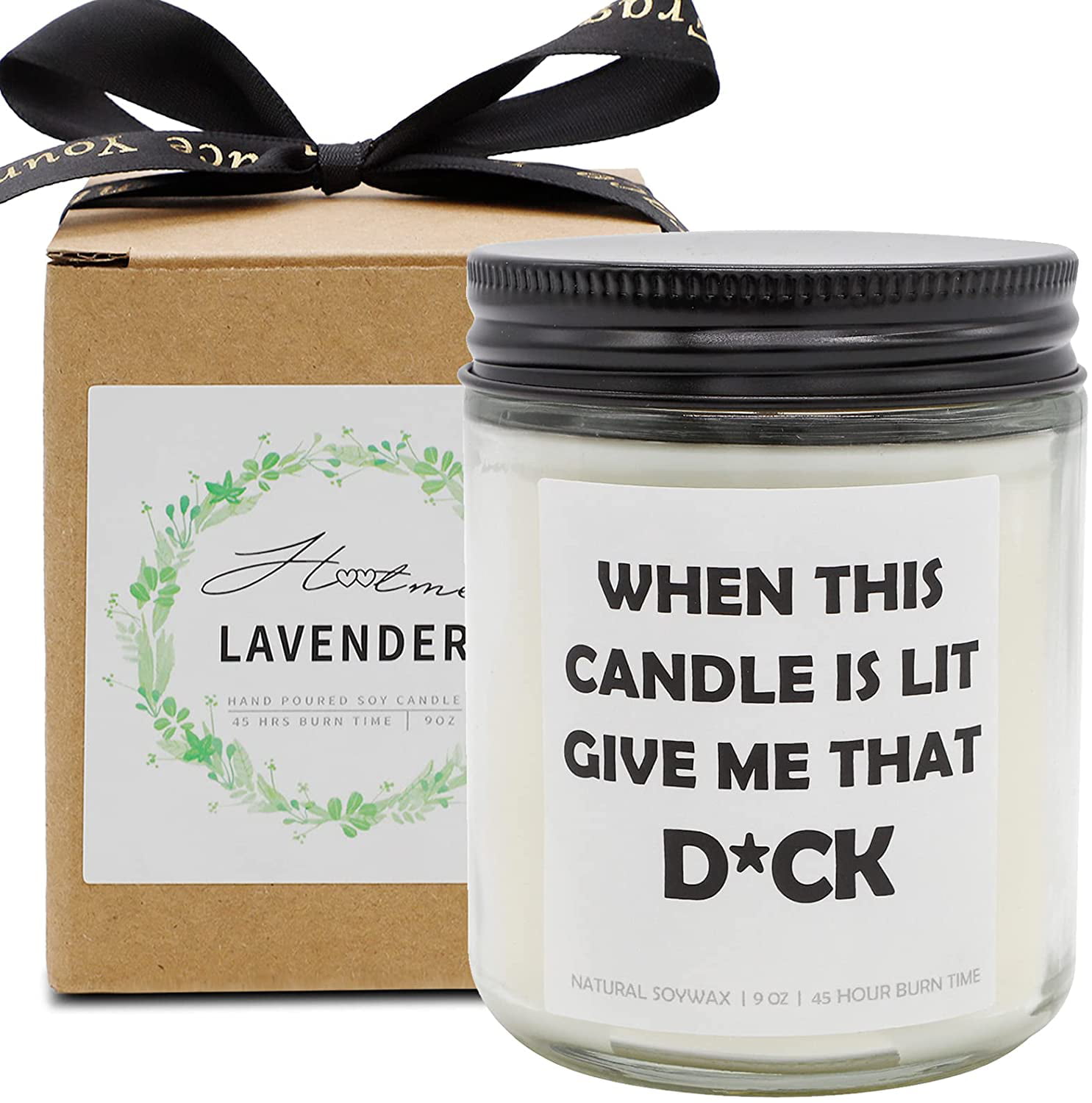 When This Candle is Lit Give Me That D Luxe Scented Soy Candle 