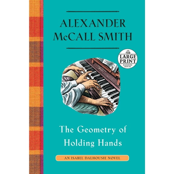 Isabel Dalhousie: The Geometry of Holding Hands (Paperback)(Large Print)