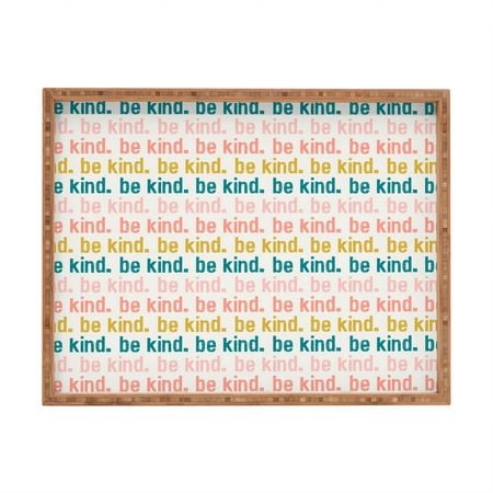 

Society6 Little Arrow Design Co be kind I 22.5 x 17 X Large Rectangular Tray