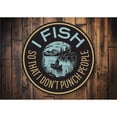 thumbnail image 2 of I Fish So That I Don't Punch People Fishing Aluminum Metal Decor Sign - 12" Round, 2 of 4