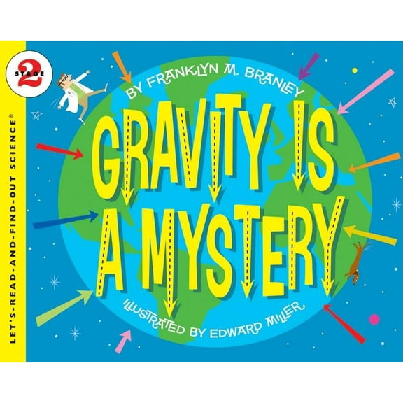 Let's-Read-And-Find-Out Science 2 Gravity Is a Mystery, (Paperback)