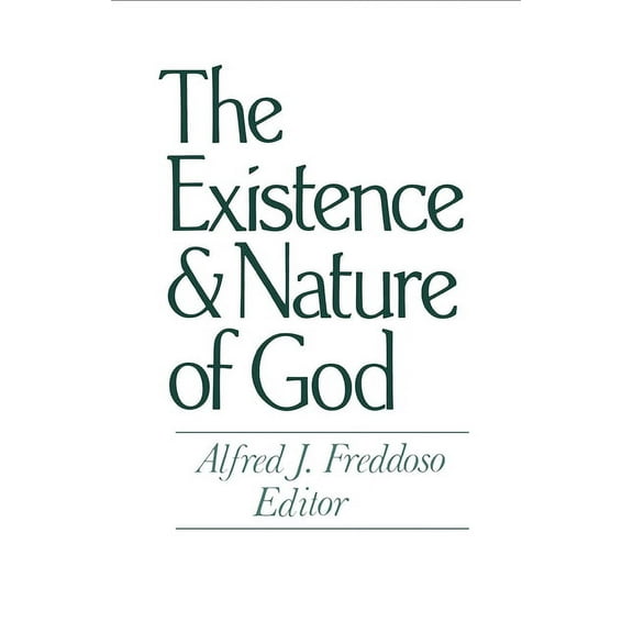 Notre Dame Studies in the Philosophy of The Existence and Nature of God, (Paperback)