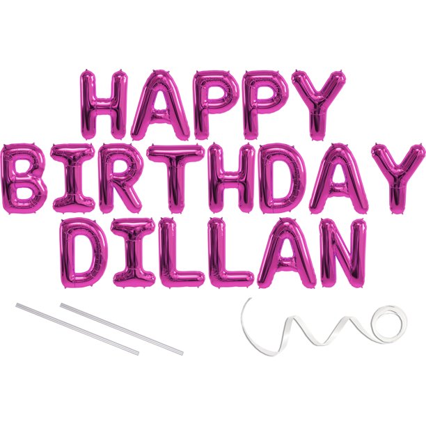 Dillan, Happy Birthday Mylar Balloon Banner Pink 16 inch Letters. Includes 2 Straws for