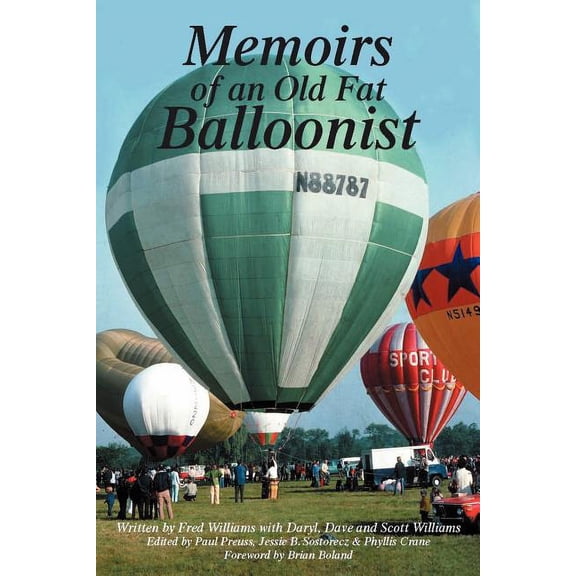 Memoirs of an Old Fat Balloonist, (Paperback)