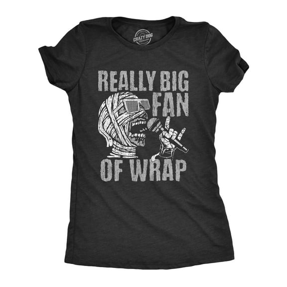Womens Really Big Fan Of Wrap T Shirt Funny Halloween Party Mummy Rap Joke Tee for Ladies Womens Graphic Tees