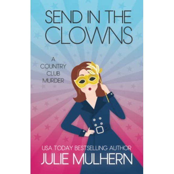 Pre-Owned Send in the Clowns (The Country Club Murders), 9798753783004, , Paperback,