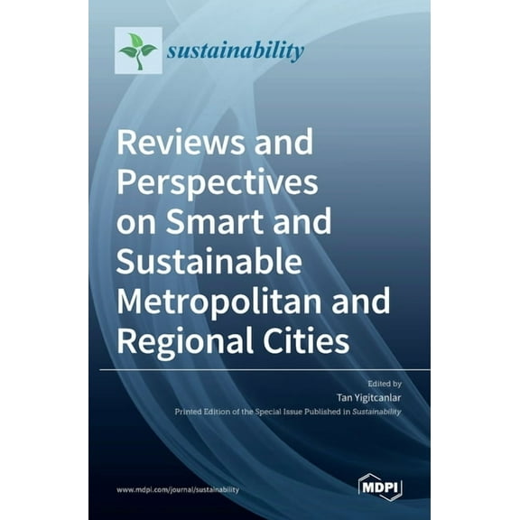 Reviews and Perspectives on Smart and Sustainable Metropolitan and Regional Cities (Hardcover)