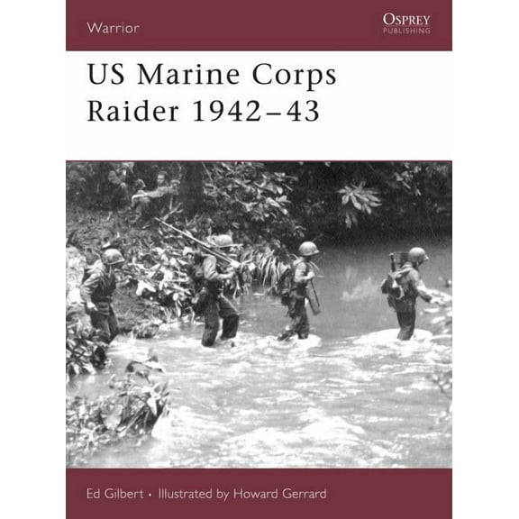 Warrior: US Marine Corps Raider 1942–43 (Series #109) (Paperback)