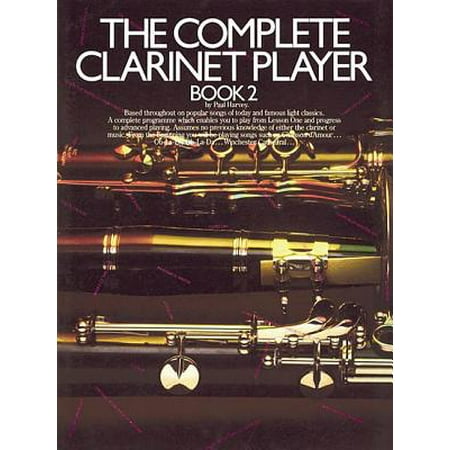 Complete Clarinet Player Book 2 Walmart Com