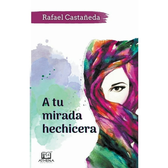 A Tu Mirada Hechicera, (Paperback)