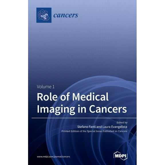 Role of Medical Imaging in Cancers : Volume 1 (Hardcover)