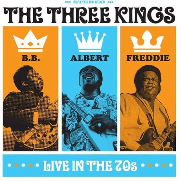 King,B.B. / King,Albert / King,Freddie - Three Kings Live In The 70s - Music & Performance - CD
