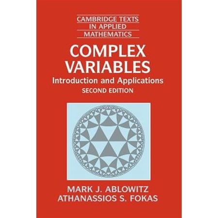 Pre-Owned Complex Variables: Introduction and Applications Second Edition: 35 (Cambridge Texts in Applied Mathematics Series Number 35) Paperback