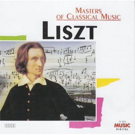 Masters of Classical Music: Liszt