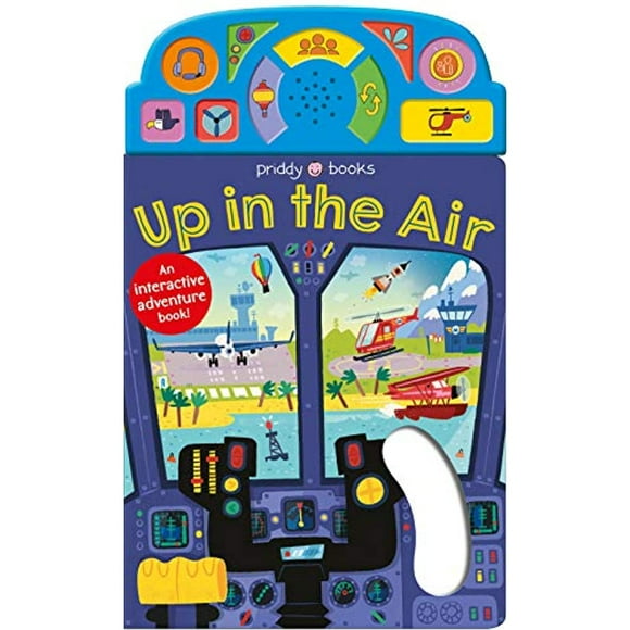 On the Move: Up in the Air: An Interactive Sound Book!