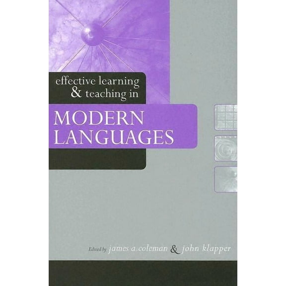 Effective Learning and Teaching in Highe Effective Learning and Teaching in Modern Languages, (Paperback)