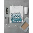 thumbnail image 3 of Good Vibes Only Grafitti T-Shirt Men -SPIdeals Designs, Male x-Large, 3 of 4