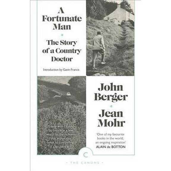 Fortunate Man : The Story of a Country Doctor