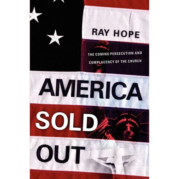America Sold Out, (Paperback)
