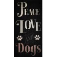 thumbnail image 1 of Pet Sign Wood 5x10 Peace Love Dogs, 1 of 1
