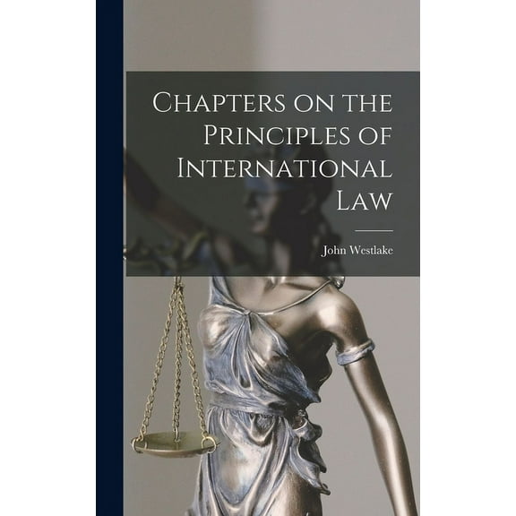 Chapters on the Principles of International Law (Hardcover)
