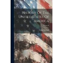 History Of The United States Of America; Volume II (Paperback)