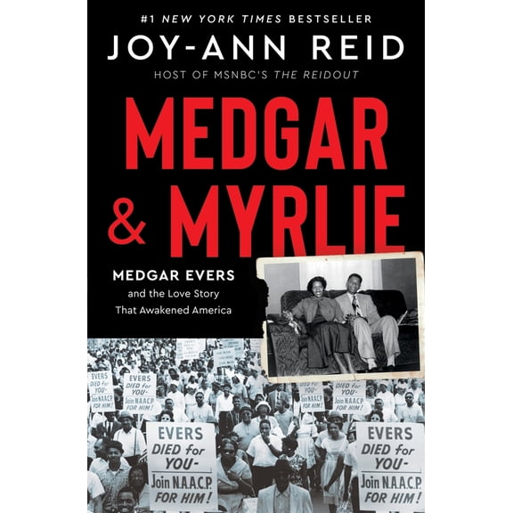 Pre-Owned Medgar and Myrlie: Medgar Evers and the Love Story That Awakened America (Hardcover) 0063068796 9780063068797