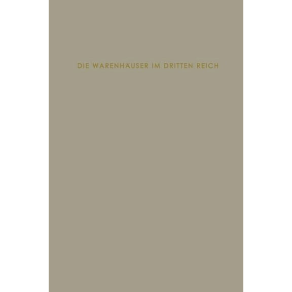 Die WarenhÃ¤user Im Dritten Reich, (Paperback)