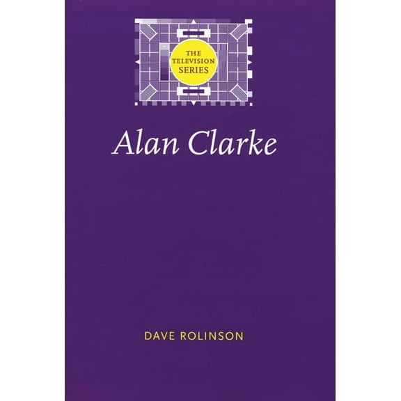 Television Alan Clarke, (Paperback)