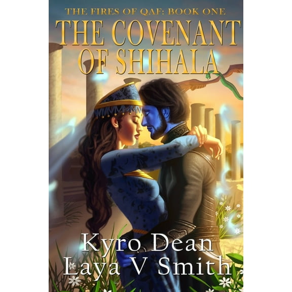 The Fires of Qaf The Covenant of Shihala, Book 1, (Paperback)
