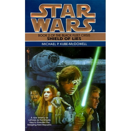 Star Shield - Shield of Lies: Star Wars Legends (The Black Fleet Crisis)