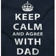 thumbnail image 2 of Keep Calm And Agree With Dad Crown Hoodie Hooded Sweatshirt Men Brisco Brands M, 2 of 6