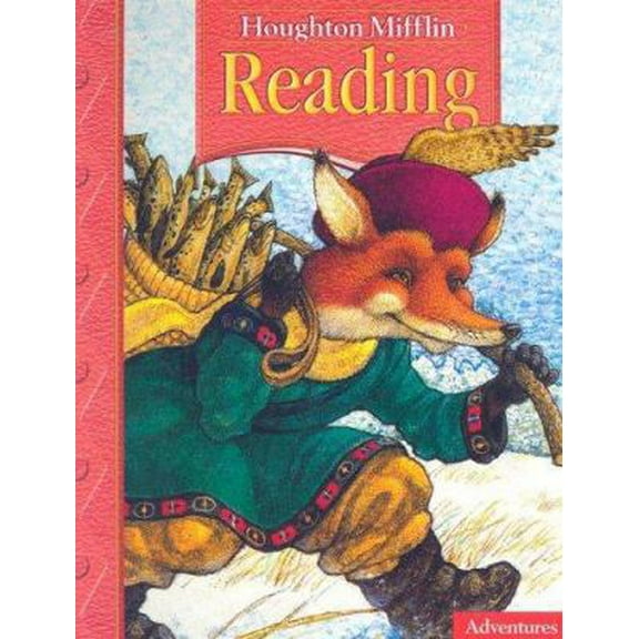 Pre-Owned Houghton Mifflin Reading: Student Anthology Grade 2.1 Adventures 2005 (Hardcover) 0618225730 9780618225736