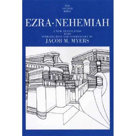 Pre-Owned The Anchor Yale Bible Commentaries: Ezra, Nehemiah (Paperback)