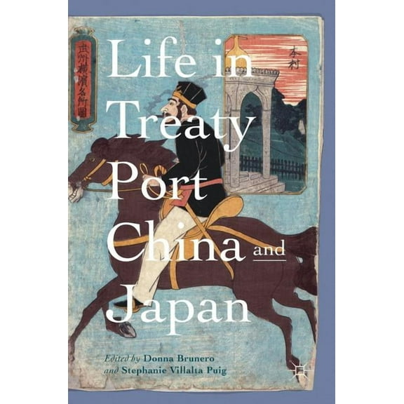 Life in Treaty Port China and Japan, (Hardcover)
