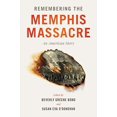 thumbnail image 1 of Remembering the Memphis Massacre: An American Story, 1 of 1