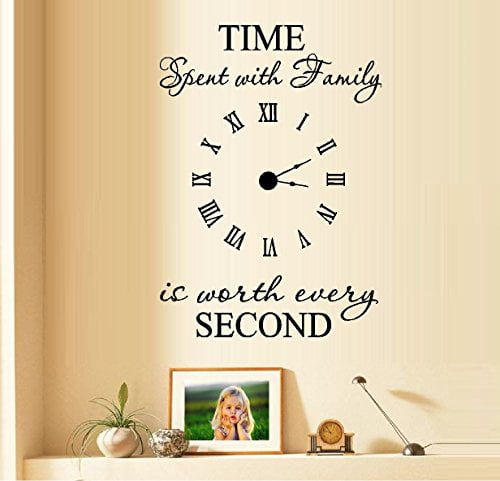 Sticker Clock Decoration Time Spent with Family Is Worth Every Second Decal 