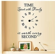 Decal ~ TIME SPENT WITH FAMILY IS WORTH EVERY SECOND #5: WALL DECAL, WITH DECAL CLOCK, 17" x 24"